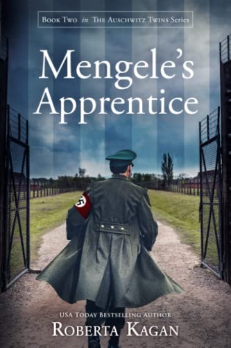 Mengele's Apprentice (The Auschwitz Twins Series, Band 2)