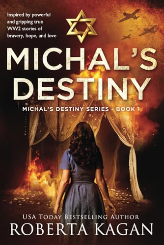 Michal's Destiny Michal's Destiny von Roberta Kagan Publishing