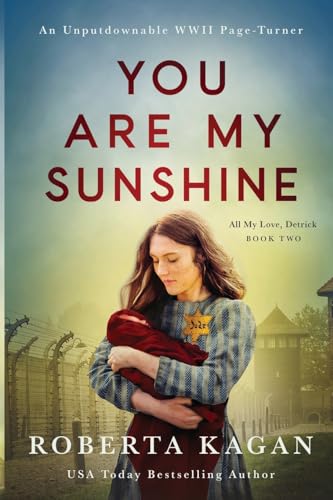 You Are My Sunshine (All My Love Detrick, Band 2)