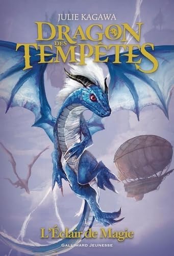 Dragon des tempêtes: L'Éclair de Magie (1) von GALLIMARD JEUNE