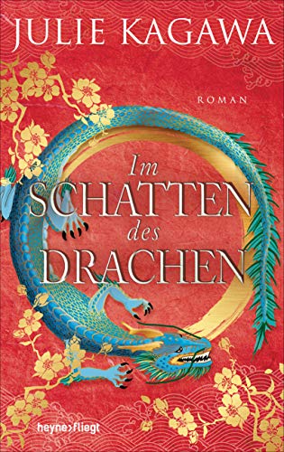 Im Schatten des Drachen: Roman (Schatten-Serie, Band 3) von Heyne Verlag