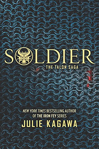 Soldier (The Talon Saga, 3, Band 3)