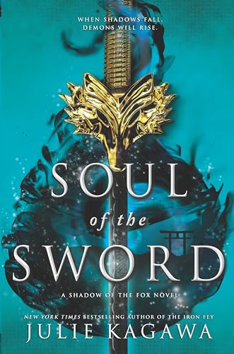 Soul of the Sword (Shadow of the Fox, 2) von Inkyard Press