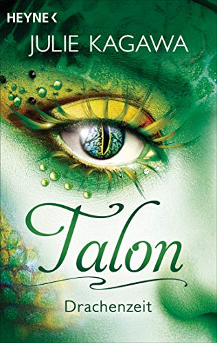 Talon - Drachenzeit: Roman (Talon-Serie, Band 1) von HEYNE