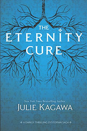 The Eternity Cure (Blood of Eden, 2)