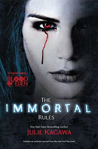The Immortal Rules (Blood of Eden, 1) von Harlequin Teen