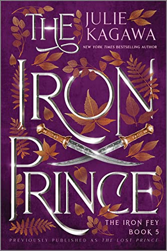 The Iron Prince Special Edition (The Iron Fey, 5, Band 5) von Inkyard Press