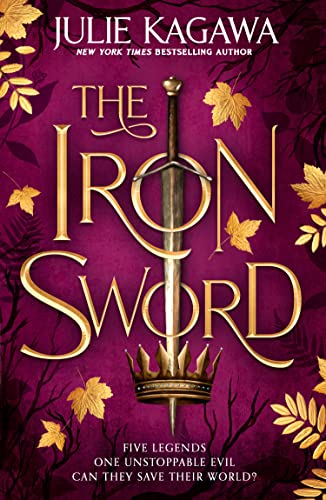 The Iron Sword: a gripping new fantasy novel from the New York Times bestselling author of the Iron Fey series (The Iron Fey: Evenfall)