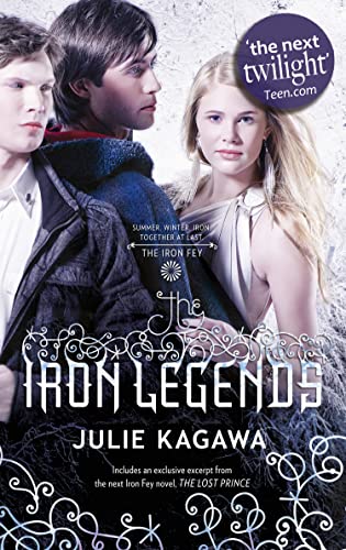 THE IRON LEGENDS: Winter's Passage (The Iron Fey) / Iron's Prophecy (The Iron Fey) / Summer's Crossing (The Iron Fey) von HQ