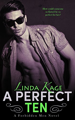 A Perfect Ten (Forbidden Men, Band 5) von CreateSpace Independent Publishing Platform