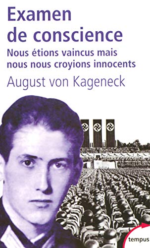 Examen de conscience : Nous étions vaincus, mais nous nous croyions innocents