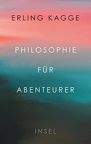 Philosophie für Abenteurer Philosophie für Abenteurer