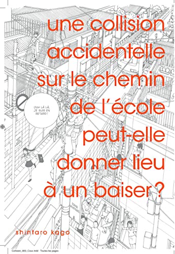 UNE COLLISION ACCIDENTELLE SUR LE CHEMIN DE L'ECOLE... von IMHO