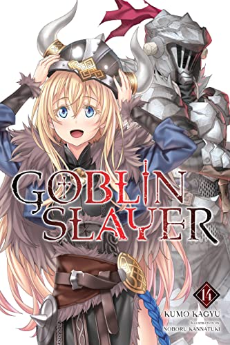 Goblin Slayer, Vol. 14 (light novel) (GOBLIN SLAYER LIGHT NOVEL SC) von Yen Press