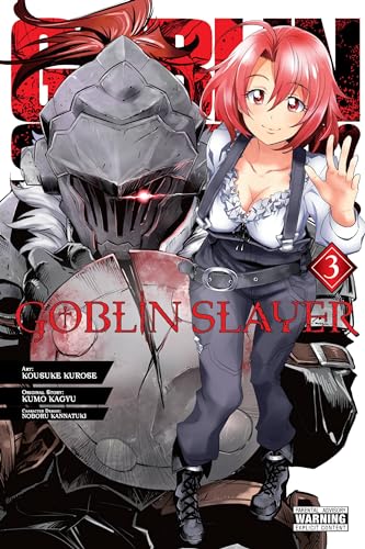 Goblin Slayer, Vol. 3 (manga) (GOBLIN SLAYER GN, Band 3)