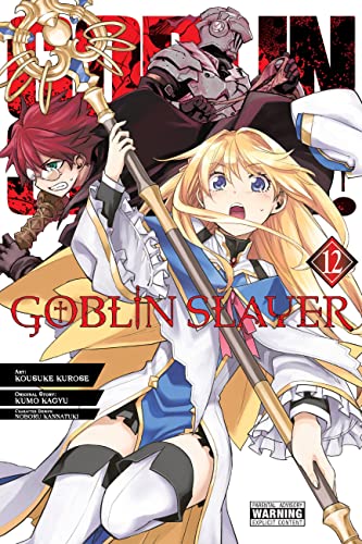 Goblin Slayer 12: Volume 12 von Yen Press