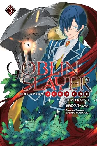 Goblin Slayer Side Story: Year One, Vol. 3 (light novel) (Goblin Slayer Side Story Year One, 3, Band 3)