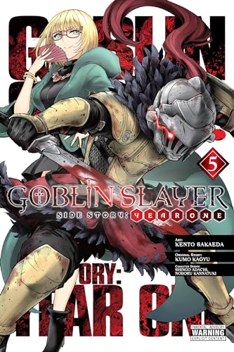 Goblin Slayer Side Story: Year One, Vol. 5 (GOBLIN SLAYER SIDE STORY YEAR ONE GN) von Yen Press