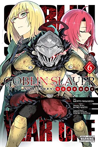 Goblin Slayer Side Story: Year One, Vol. 6 (manga) (GOBLIN SLAYER SIDE STORY YEAR ONE GN) von Yen Press