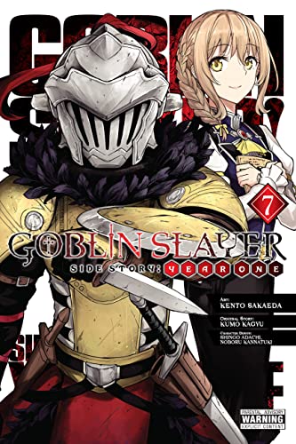 Goblin Slayer Side Story: Year One, Vol. 7 (manga): Year One 7 (GOBLIN SLAYER SIDE STORY YEAR ONE GN) von Yen Press