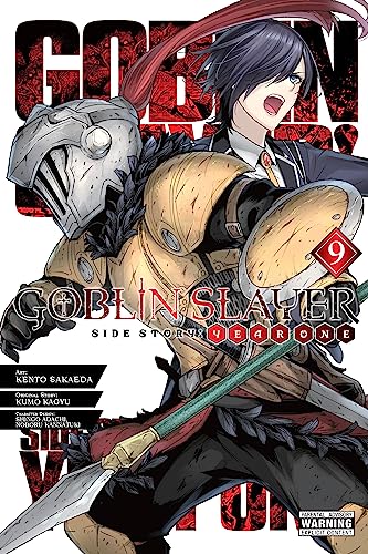 Goblin Slayer Side Story: Year One, Vol. 9 (manga) (GOBLIN SLAYER SIDE STORY YEAR ONE GN) von Yen Press