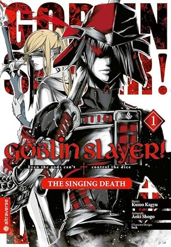 Goblin Slayer! The Singing Death 01 von Altraverse GmbH