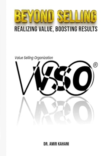 Beyond Selling: Realizing value, Boosting results