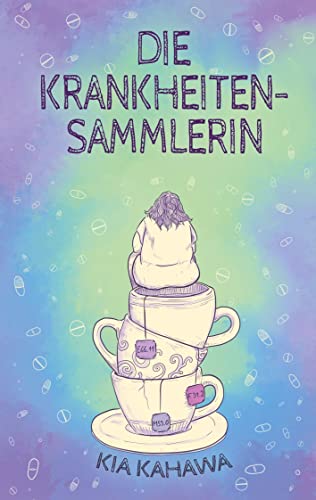 Die Krankheitensammlerin von Books on Demand GmbH