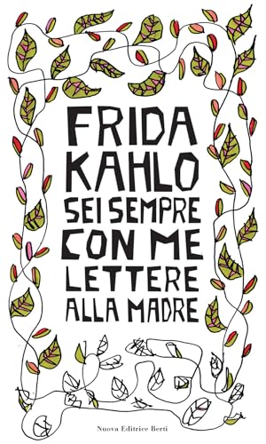 Sei sempre con me. Lettere alla madre von Nuova Editrice Berti
