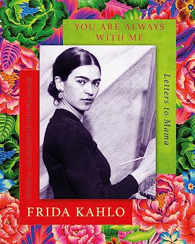 You are Always With Me: Letters to Mama