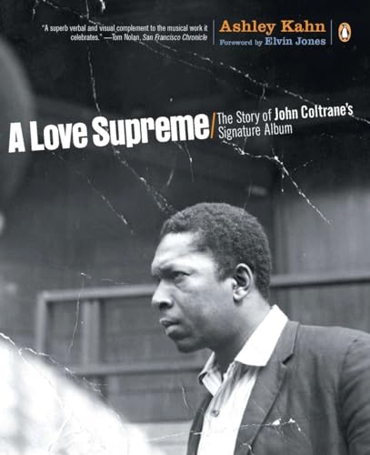 A Love Supreme: The Story of John Coltrane's Signature Album von Penguin Books