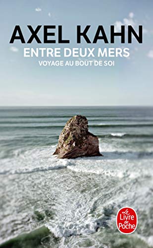 Entre deux mers: Voyage au bout de soi