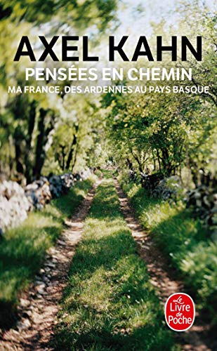 Pensees en chemin: Ma France, des Ardennes au Pays basque