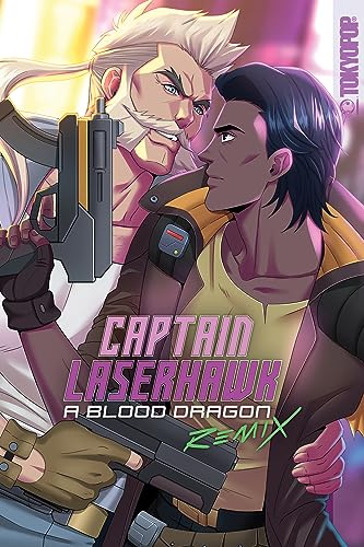 Captain Laserhawk: A Blood Dragon Remix - Crushing Love von Tokyopop Press Inc