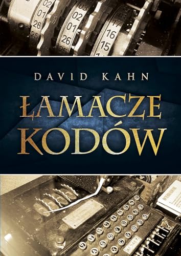 Łamacze kodów Historia kryptologii