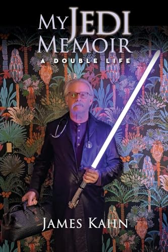 My Jedi Memoir - A Double Life von BearManor Media