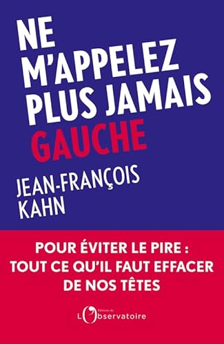 Ne m'appelez plus jamais Gauche