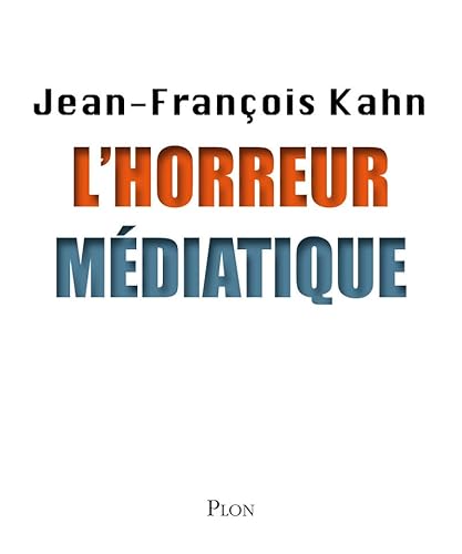 l'horreur médiatique von Plon