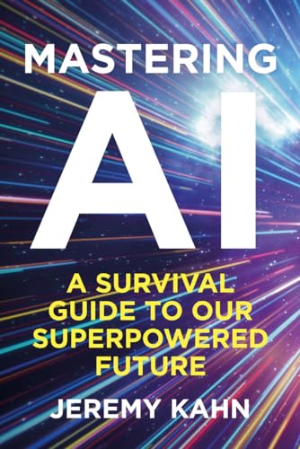 Mastering AI Survival Superpowered Future: A Survival Guide to our Superpowered Future von Faber And Faber Ltd.