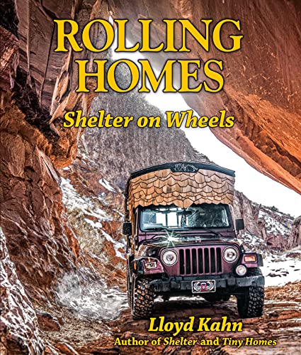 Rolling Homes: Shelter on Wheels (The Shelter Library of Building Books) von Shelter Publications