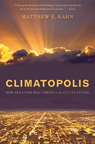 Climatopolis: How Our Cities Will Thrive in the Hotter Future von Basic Books