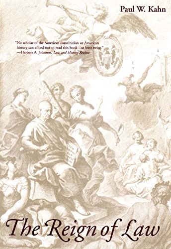 The Reign of Law: Marbury V. Madison and the Construction of America