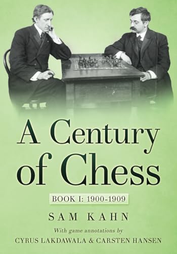 A Century of Chess: Book I: 1900-1909 von Independently published