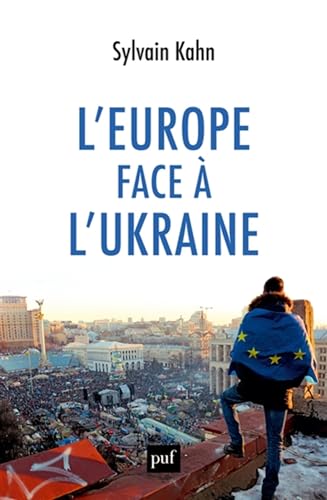 L'Europe face à l'Ukraine von PUF