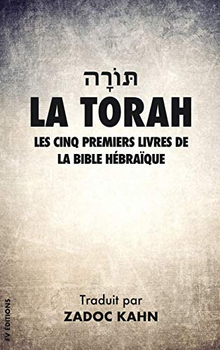 La Torah: Les cinq premiers livres de la Bible Hébraïque (Grands Caractères) von Fv Editions