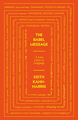 The Babel Message: A Love Letter to Language von Icon Books