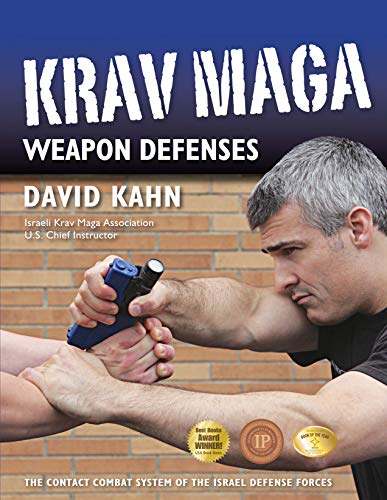 Krav Maga Weapon Defenses: The Contact Combat System of the Israel Defense Forces von YMAA Publication Center