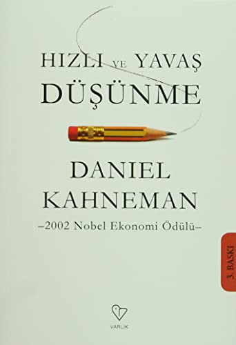 Hizli ve Yavas Düsünme Hizli ve Yavas Düsünme von Varlık Yayınları