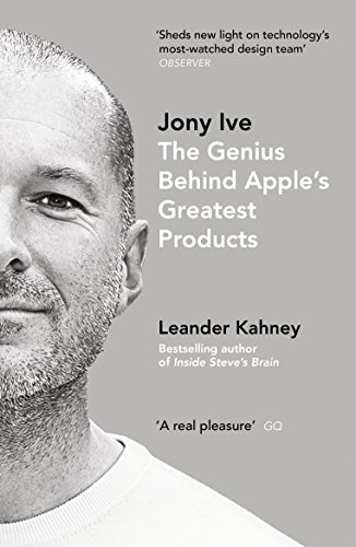 Jony Ive: The Genius Behind Apple’s Greatest Products von Penguin