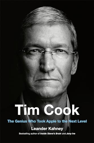 Tim Cook: The Genius Who Took Apple to the Next Level Tim Cook: The Genius Who Took Apple to the Next Level